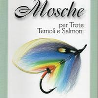 EDITORIALE OLIMPIA - MOSCHE PER TROTE, TEMOLI E SALMONI